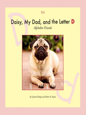 cover image of Daisy, My Dad, and the Letter D